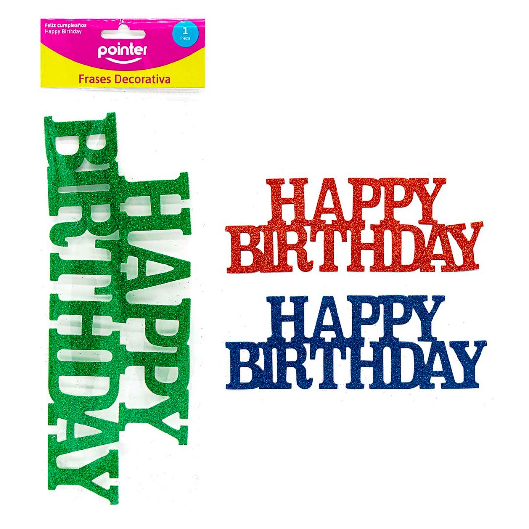 LETRERO DE FOAMY POINTER HAPPY BIRTHDAY C/ESCARCHA 3 COL. (F. 240 SETS)